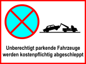 S0013 Halteverbot - Unberechtigt parkende Fahrzeuge werden kostenpflichtig abgeschleppt 